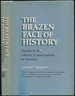 The Brazen Face of History: Studies in the Literary Consciousness in America