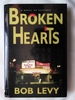 Broken Hearts: a Novel of Suspense