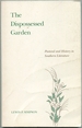 The Dispossessed Garden: Pastoral and History in Southern Literature