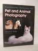 Professional Techniques for Pet and Animal Photography. Signed By Author