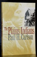 The Plains Indians: Number 19 Elma Dill Russell Spencer Series Inti|Th the West and Southwest