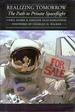 Realizing Tomorrow: the Path to Private Spaceflight (Outward Odyssey: a People's History of Spaceflight)