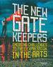The New Gate Keepers: Emerging Challenges to Free Expression in the Arts