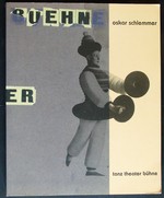 Oskar Schlemmer: Tanz Theater Buhne