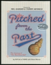 Pitched From the Past: the Journey of "the Matchless Baseball"