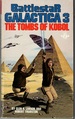 Battlestar Galactica 03: The Tombs of Kobol