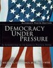 Democracy Under Pressure: an Introduction to the American Political System