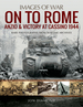 On to Rome: Anzio and Victory at Cassino, 1944 (Images of War)