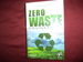 Zero Waste Engineering