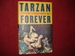 Tarzan Forever. the Life of Edgar Rice Burroughs. Creator of Tarzan