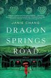Dragon Springs Road: a Novel