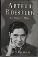 Arthur Koestler: the Homeless Mind