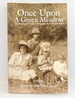 Once Upon a Green Meadow: an American Family's Struggles Between the Wars: a Memoir