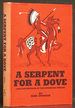 A Serpent for a Dove (the Suppression of the American Indian)