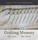 Grafting Memory: Essays on War and Commemoration