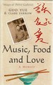 Music, Food and Love