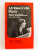 Adrienne Rich's Poetry: Texts of the Poems; the Poet on Her Work; Reviews and Criticism (Norton Critical Edition)