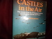 Castles in the Air. the Story of the B-17 Flying Fortress Cres of the U.S. 8th Air Force