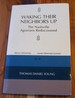 Waking Their Neighbors Up: the Nashville Agrarians Rediscovered (Mercer University Lamar Memorial Lectures Ser. )
