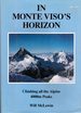 In Monte Viso's Horizon: Climbing All the Alpine 4000m Peaks