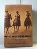 Westerns: Making the Man in Fiction and Film