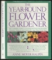 The Year-Round Flower Gardener