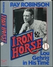 Iron Horse: Lou Gehrig in His Time