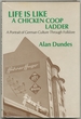 Life is Like a Chicken Coop Ladder: a Portrait of German Culture Through Folklore