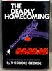 The Deadly Homecoming