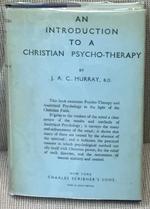 An Introduction to a Christian Psycho-Therapy