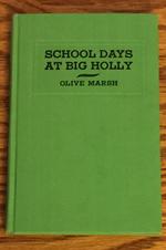 School Days at Big Holly