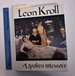 Leon Kroll: a Spoken Memoir