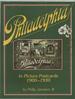 Philadelphia in Picture Postcards 1900-1930