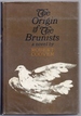 The Origin of the Brunists