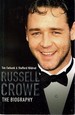 Russell Crowe: the Biography