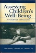 Assessing Children's Well-Being: a Handbook of Measures