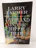 Overland on the Hippie Trail (Signed)