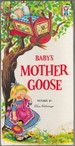 Baby's Mother Goose. (So Tall Board Books)