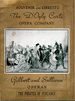 Gilbert and Sullivan Operas: the Pirates of Penzance (Souvenir and Libretto: the D'Only Carte Opera Company)