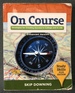 On Course: Strategies for Creating Success in College and in Life; Study Skills Plus Editioin