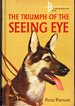 The Triumph of the Seeing Eye [Signed & Inscribed By Author]