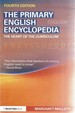 The Primary English Encyclopedia: the Heart of the Curriculum