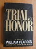 Trial of Honor; a novel.