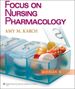 Focus on Nursing Pharmacology