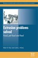 Extrusion Problems Solved: Food, Pet Food and Feed