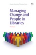Managing Change and People in Libraries