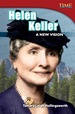 Helen Keller: a New Vision