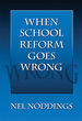 When School Reform Goes Wrong