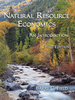 Natural Resource Economics: an Introduction