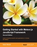Getting Started With Meteor. Js Javascript Framework-Second Edition